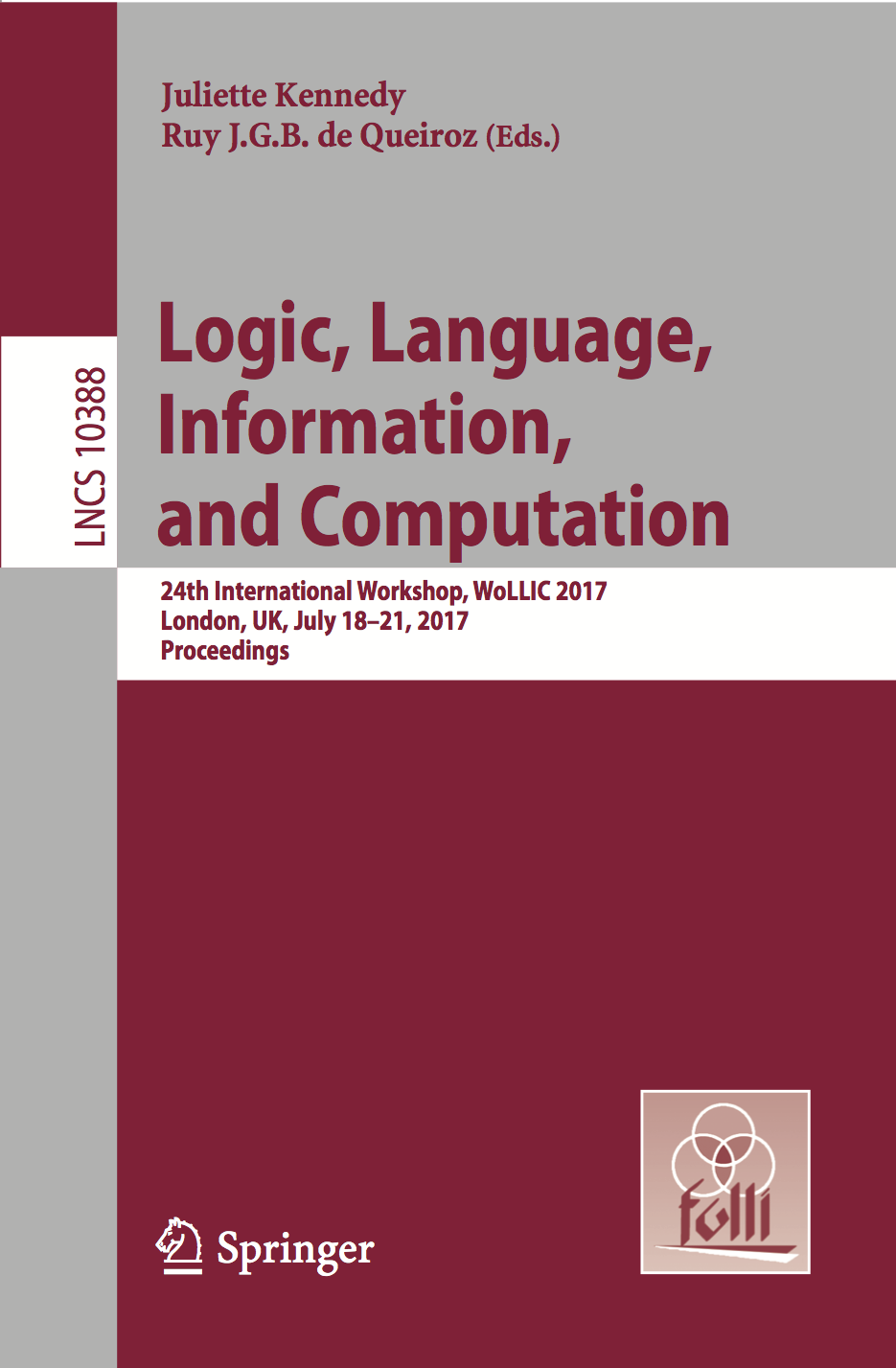 LNCS Proceedings of WoLLIC 2017 (Vol. 10388)