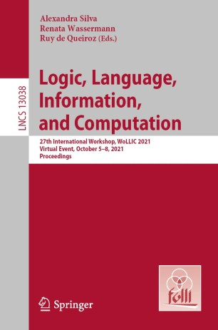 LNCS Proceedings of WoLLIC 2021