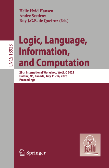 LNCS Proceedings of WoLLIC 2023