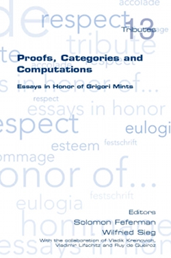 Proofs, Categories and Computations - Essays in Honor of Grigori Mints