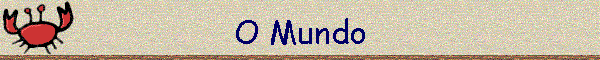 O Mundo