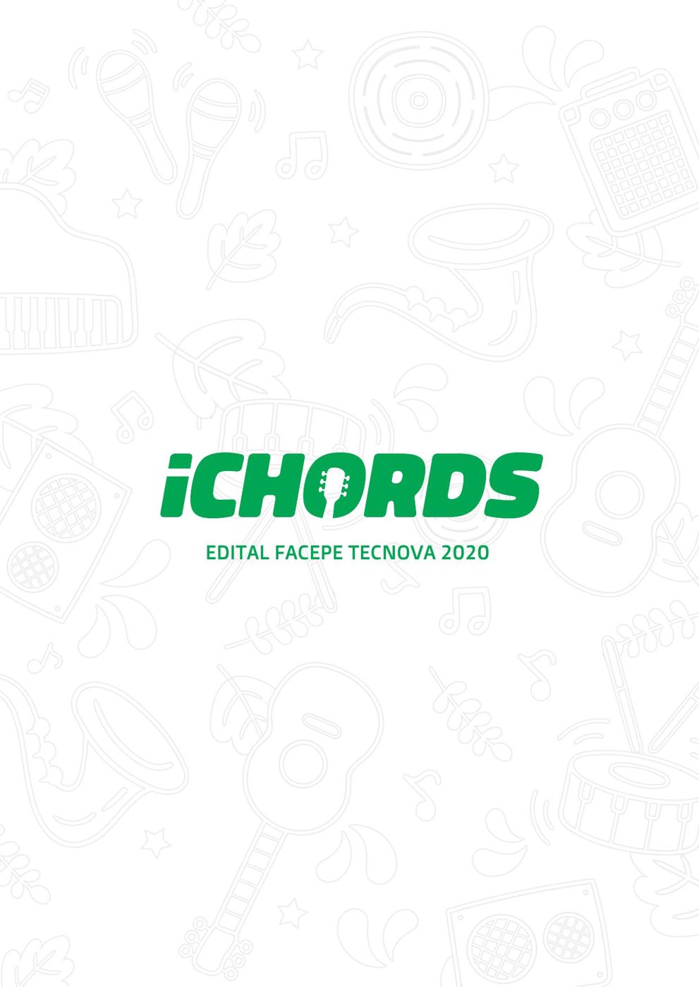 Projeto iChords no FACEPE Tecnova (2020)