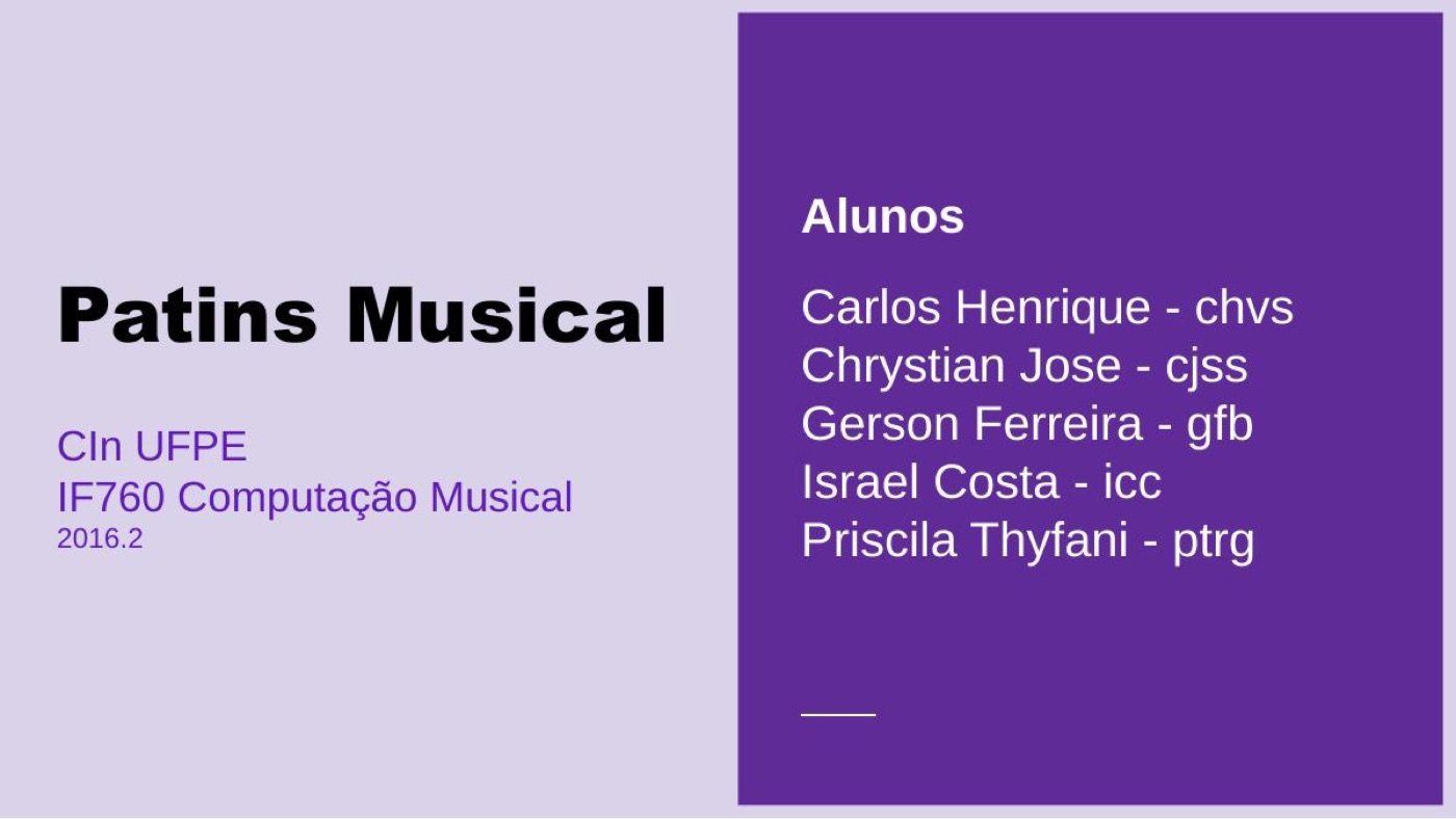 Patins Musical, apresentação final de Computação Musical 2 (2016.2)