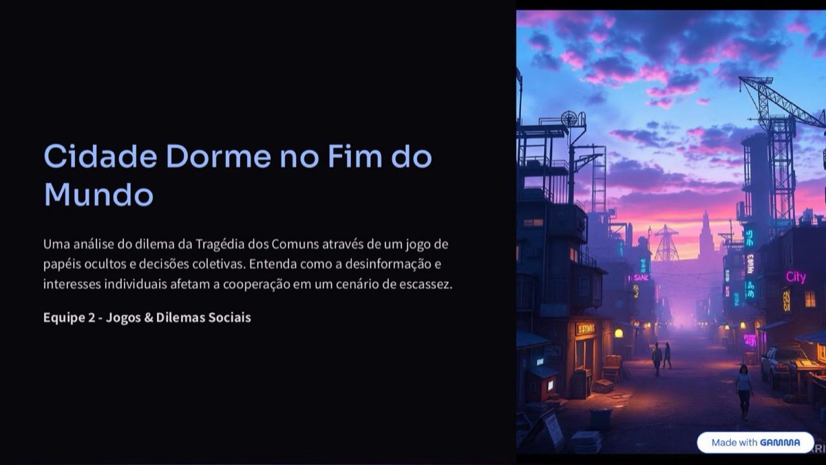 Cidade Dorme no Fim do Mundo, ideia da fase de ideação