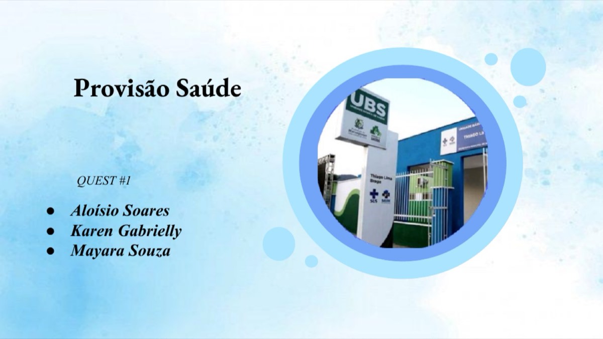 Quest 1 — Provisão Saúde