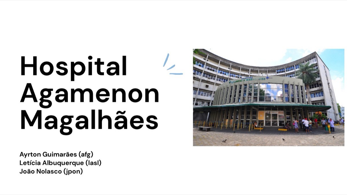 Quest 1 — Hospital Agamenon Magalhães