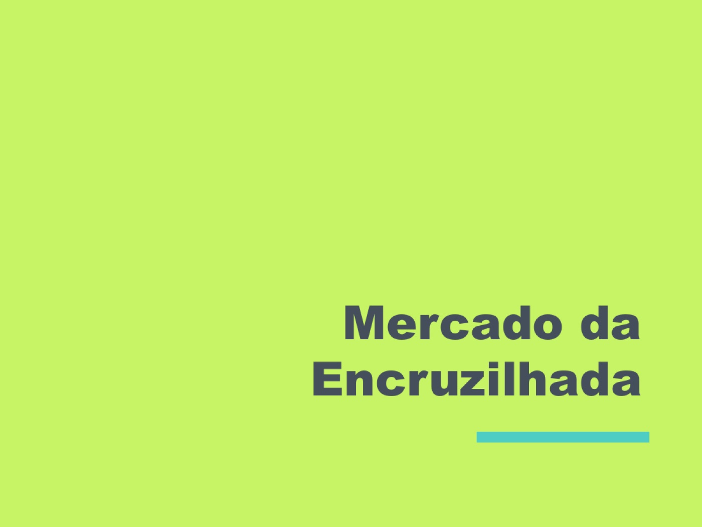 Quest 1 — Mercado da Encruzilhada