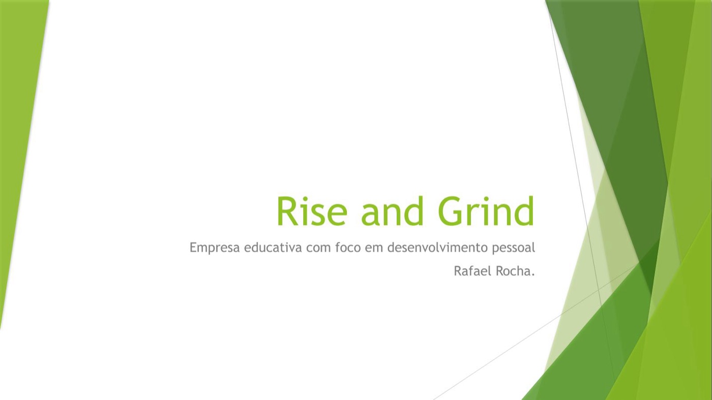 Rise and Grind