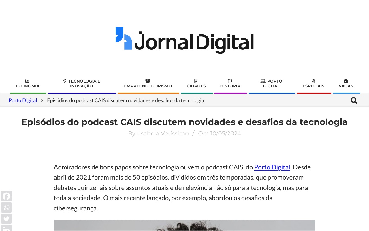 Retrospectiva do podcast CAIS, do Porto Digital, publicada pelo Jornal Digital em maio de 2024