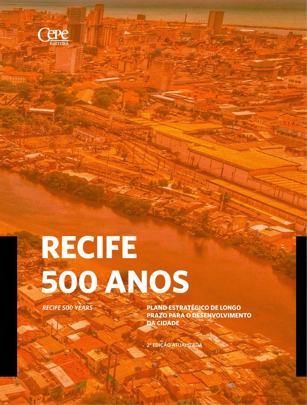 Capa da 2ª edição do Plano Recife 500 Anos (Cepe, 2022), organizado pela ARIES