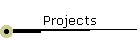 Projects